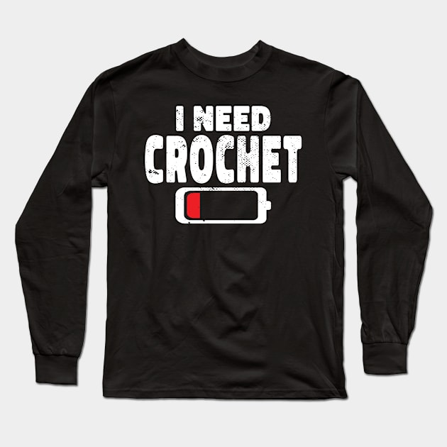 I Need Crochet Men Women Kids Long Sleeve T-Shirt by GachiDesigns